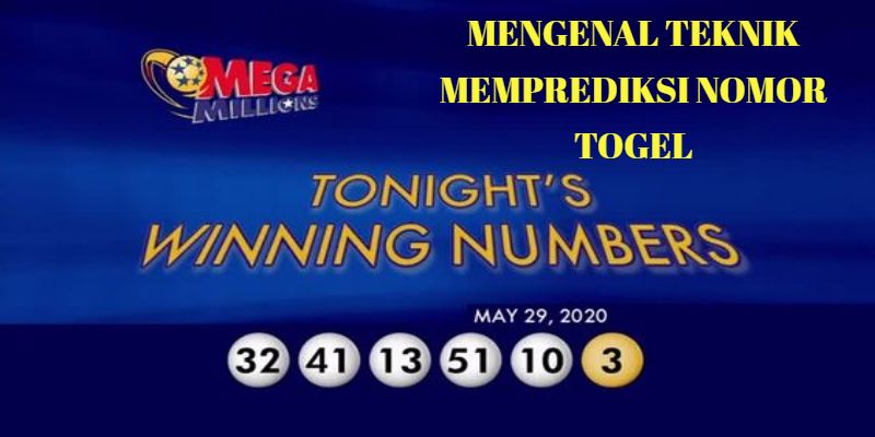 Mengenal Teknik Memprediksi nomor togel