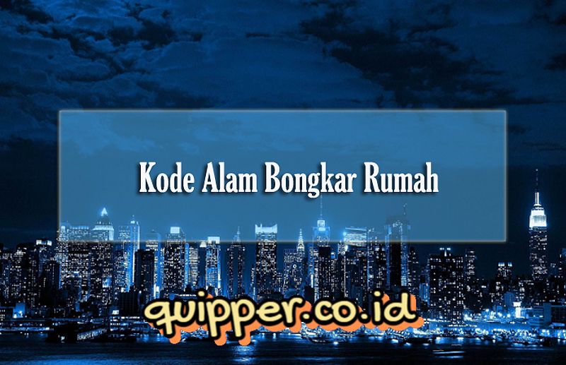 Kode Alam: Simbol-Simbol Alam dalam Mimpi Bongkar Rumah 1