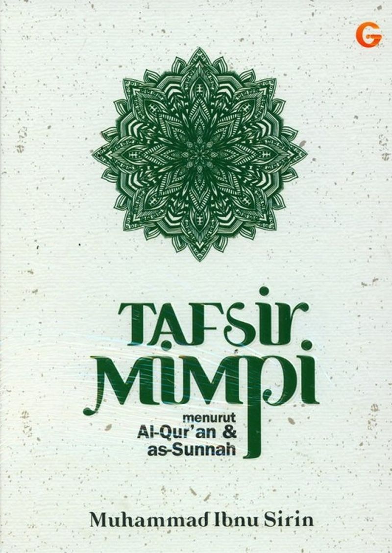 Tafsir Mimpi Menurut Al Qur`An Dan Sunnah